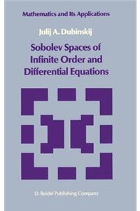 Sobolev Spaces of Infinite Order and Differential Equations