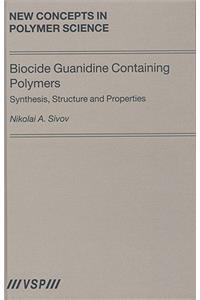 Biocide Guanidine Containing Polymers