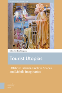 Tourist Utopias