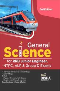 General Science for RRB Junior Engineer, NTPC, ALP & Group D Exams 3rd Edition