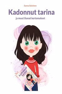 Kadonnut tarina ja muut ihanat kertomukset