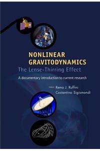 Nonlinear Gravitodynamics: The Lense-Thirring Effect