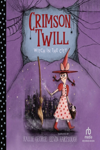 Crimson Twill: Witch in the City