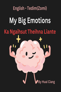 My Big Emotions Ka Ngaihsut Theihna Lianpi Te