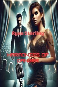 Romance Suspense Novel - Harmonies of Danger