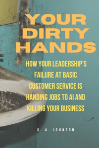 Your Dirty Hands