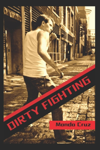 Dirty Fighting