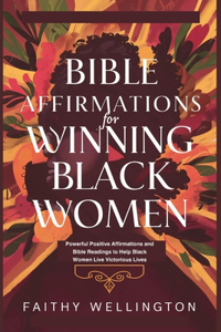 Bible Affirmations for Winning Black Women