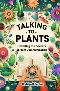 Talking to Plants
