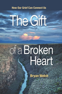 Gift of a Broken Heart