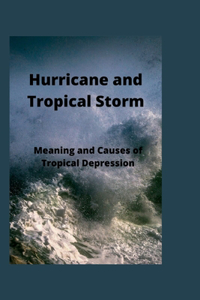 Hurricane And Tropical Storm