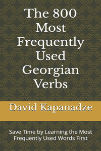 800 Most Frequently Used Georgian Verbs