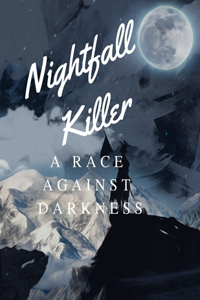 Nightfall Killer 