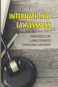 International Lawlessness