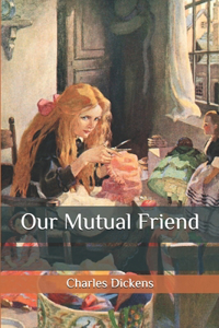 Our Mutual Friend