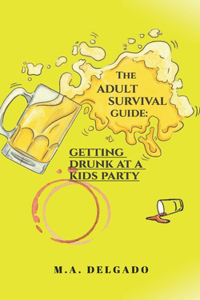 Adult Survival Guide