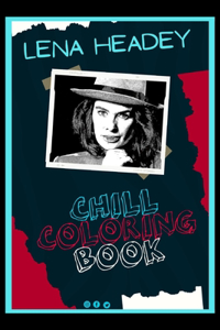 Lena Headey Chill Coloring Book