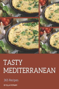 365 Tasty Mediterranean Recipes