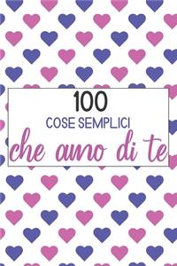100 Cose semplici che amo di te