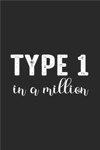 Type 1 in a Million