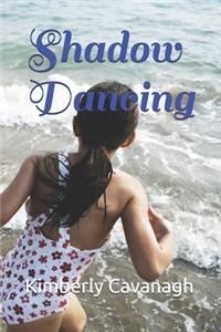 Shadow Dancing