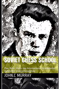 Soviet Chess School