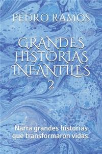 Grandes Historias Infantiles 2