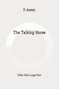 The Talking Horse