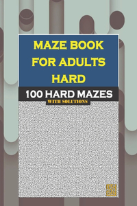 Maze Book for Adults Hard