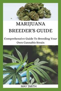 Marijuana Breeder's Guide