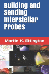 Building and Sending Interstellar Probes