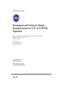 Development and Testing of a Drogue Parachute System for X-37 ALTV/B-52H Separation