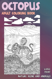 Adult Coloring Book Nature Scene and Animals - Large Print - Octopus