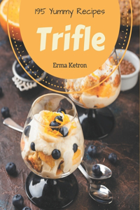 195 Yummy Trifle Recipes