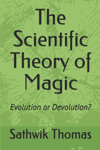 Scientific Theory of Magic