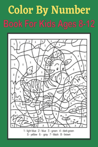 Color By Number Book For Kids Ages 8-12