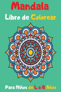 Mandala Libro de Colorear Para Niños de 4 a 8 Años