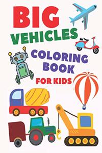 Big Vehicles Coloring Book For Kids