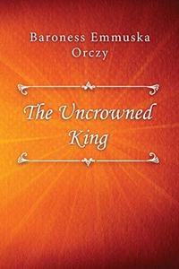 The Uncrowned King