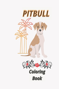 Pitbull Coloring Book