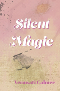 Silent Magic