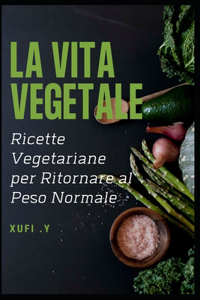 La Vita Vegetale