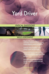 Yard Driver Critical Questions Skills Assessment