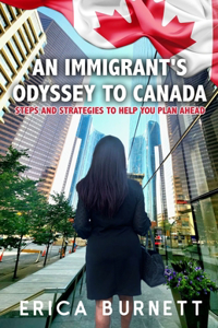 Immigrant's Odyssey To Canada