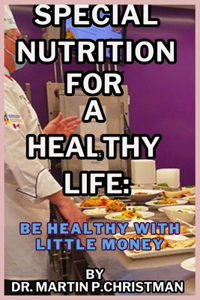 Special Nutrition for a Healthy Life