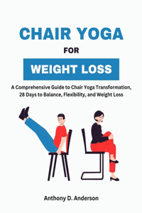 Chair Yoga for Weight Loss