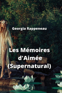 Les Mémoires d'Aimée (Supernatural)