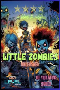 Little Zombies Unleashed