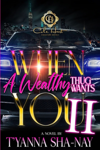 When A Wealthy Thug Wants You 2