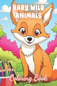 Baby Wild Animals Coloring Book